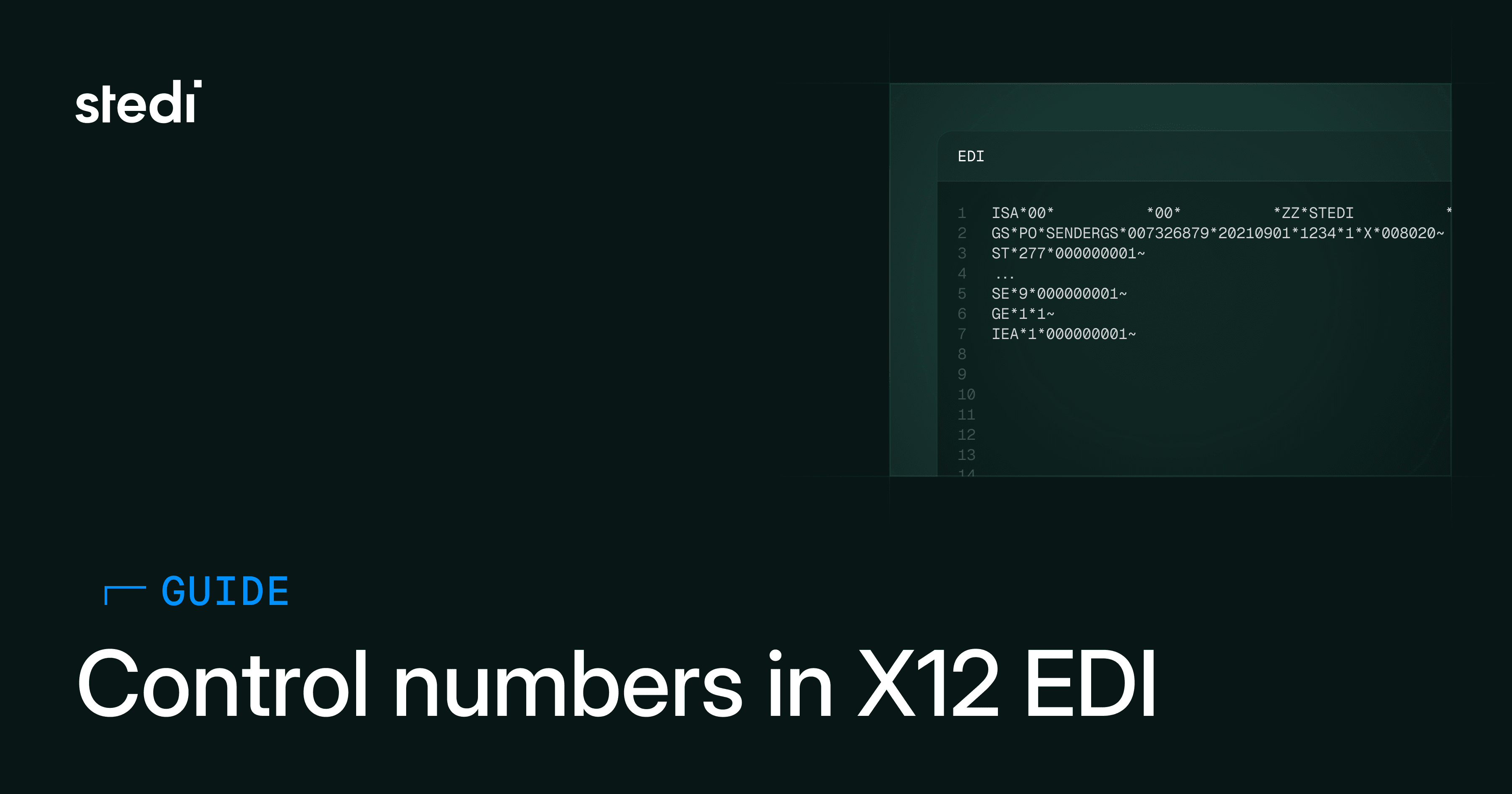 Control numbers in X12 EDI - Stedi