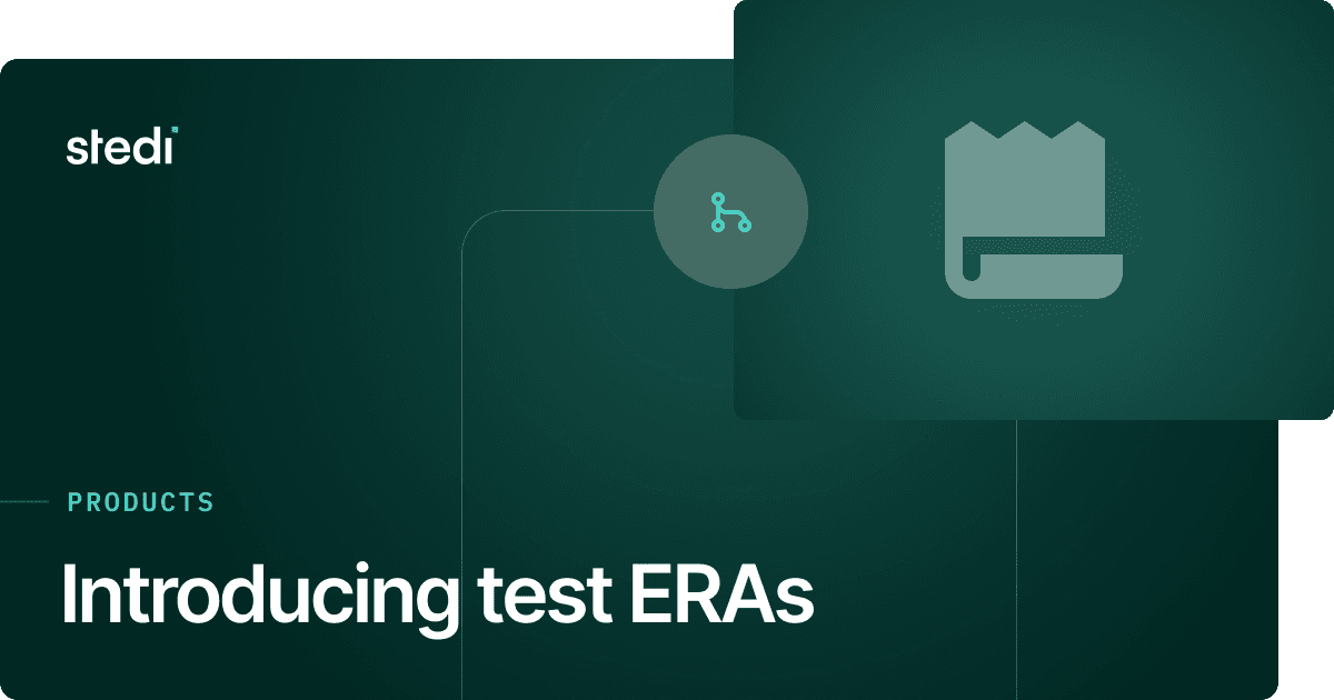 Introducing test ERAs - Stedi