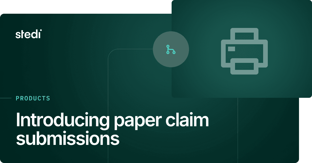 Introducing paper claim submissions - Stedi