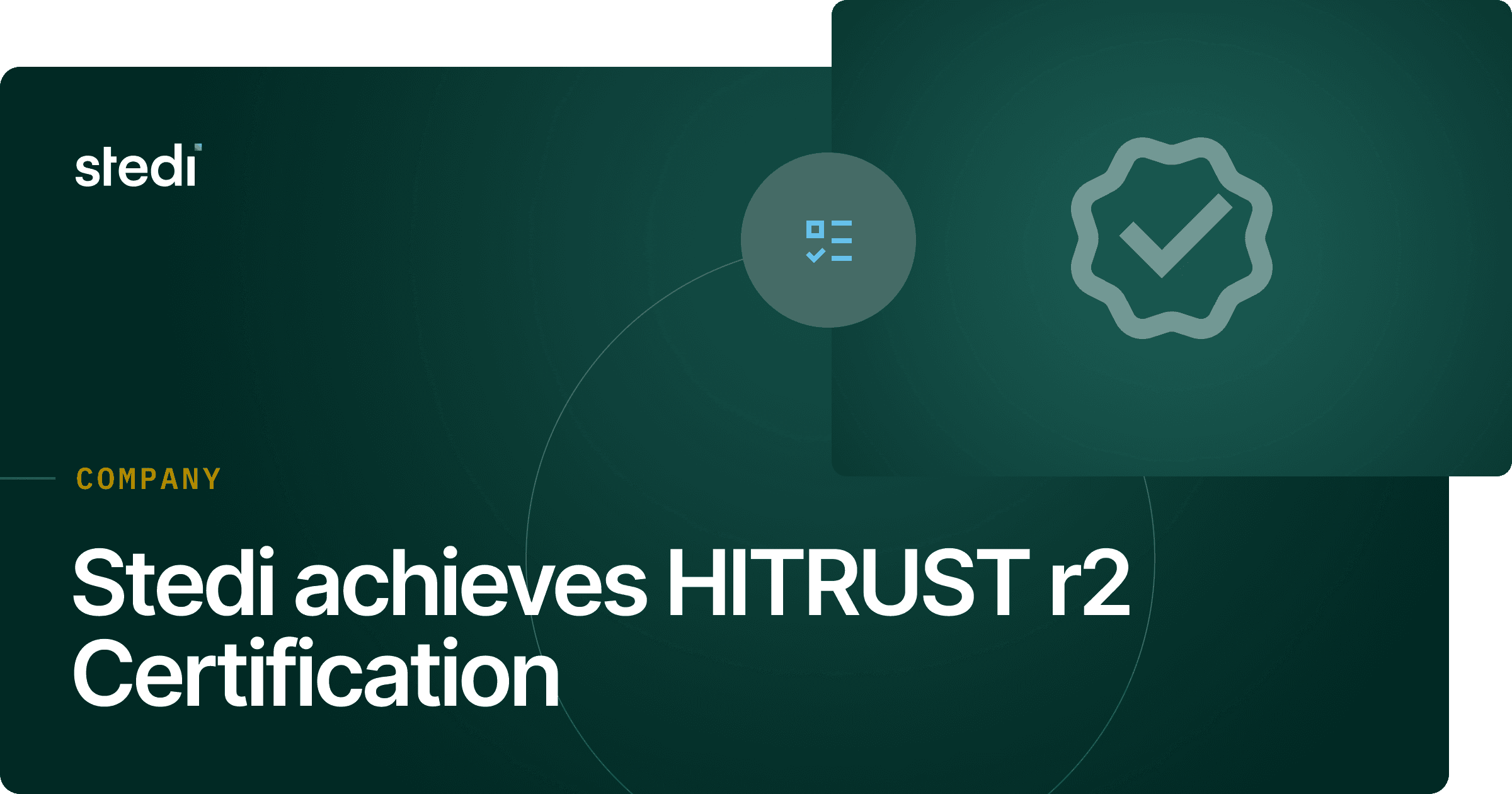 Stedi achieves HITRUST r2 Certification - Stedi