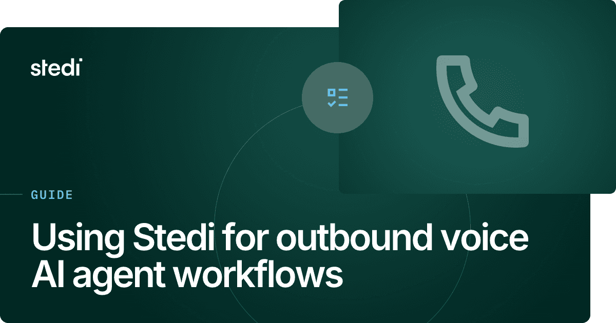 Using Stedi for outbound voice AI agent workflows - Stedi