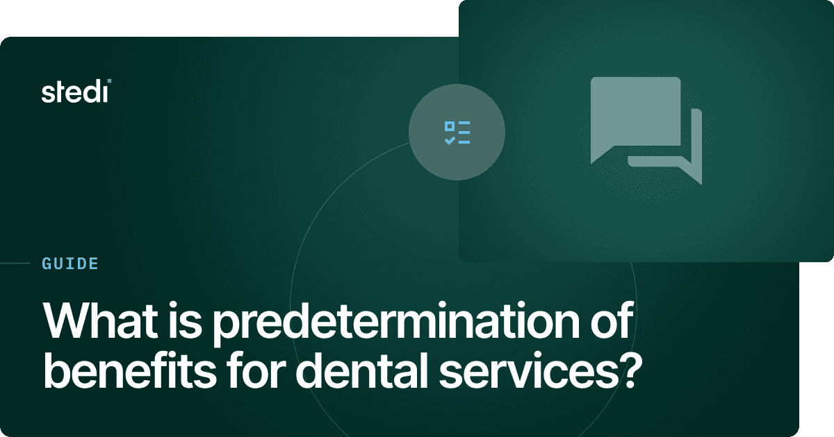 What is predetermination of benefits for dental services? - Stedi