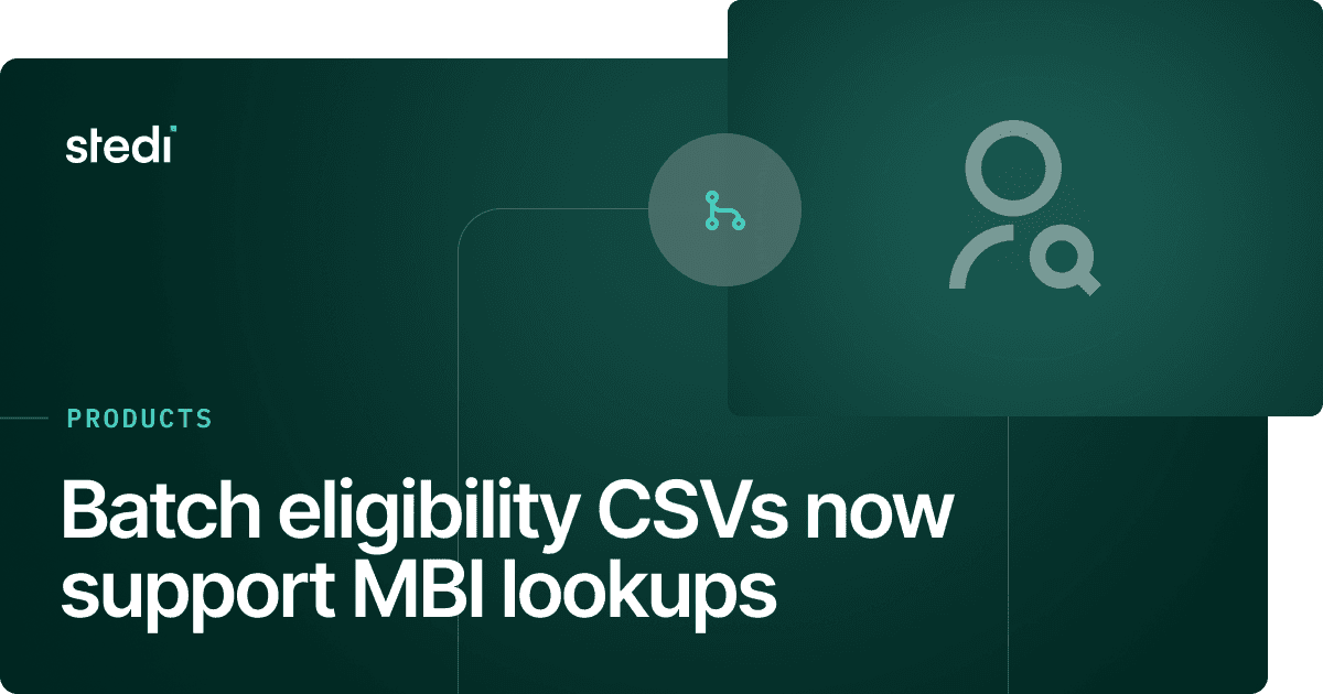 Batch eligibility CSVs now support MBI lookups - Stedi