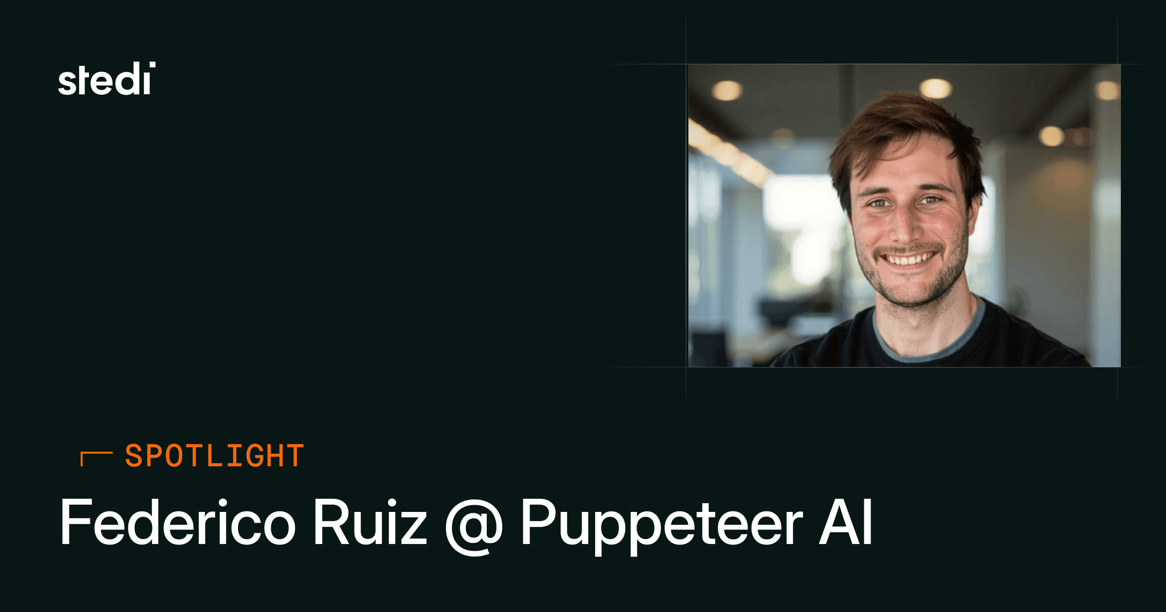 Federico Ruiz @ Puppeteer AI