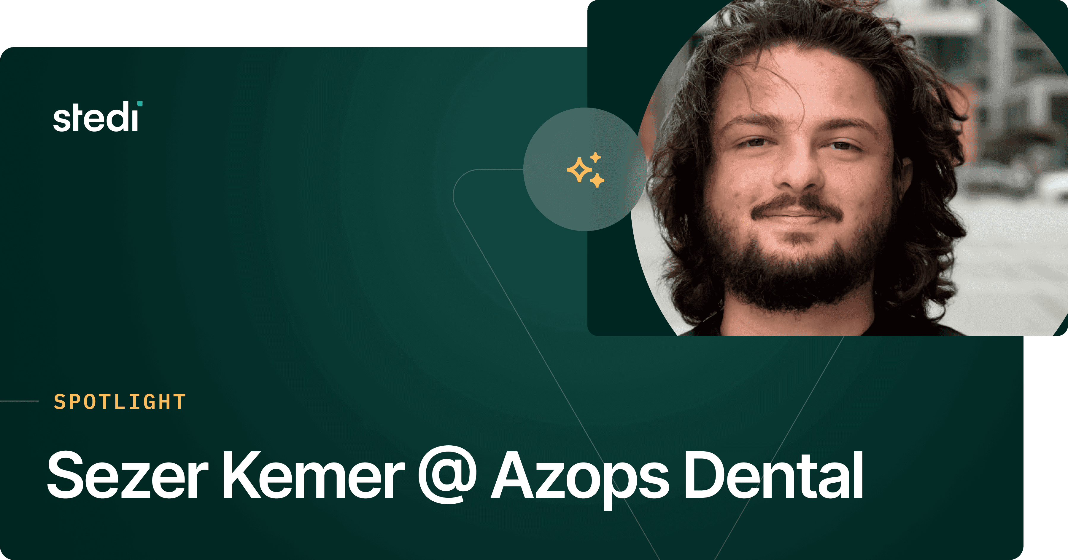 Spotlight: Sezer Kemer @ Azops Dental